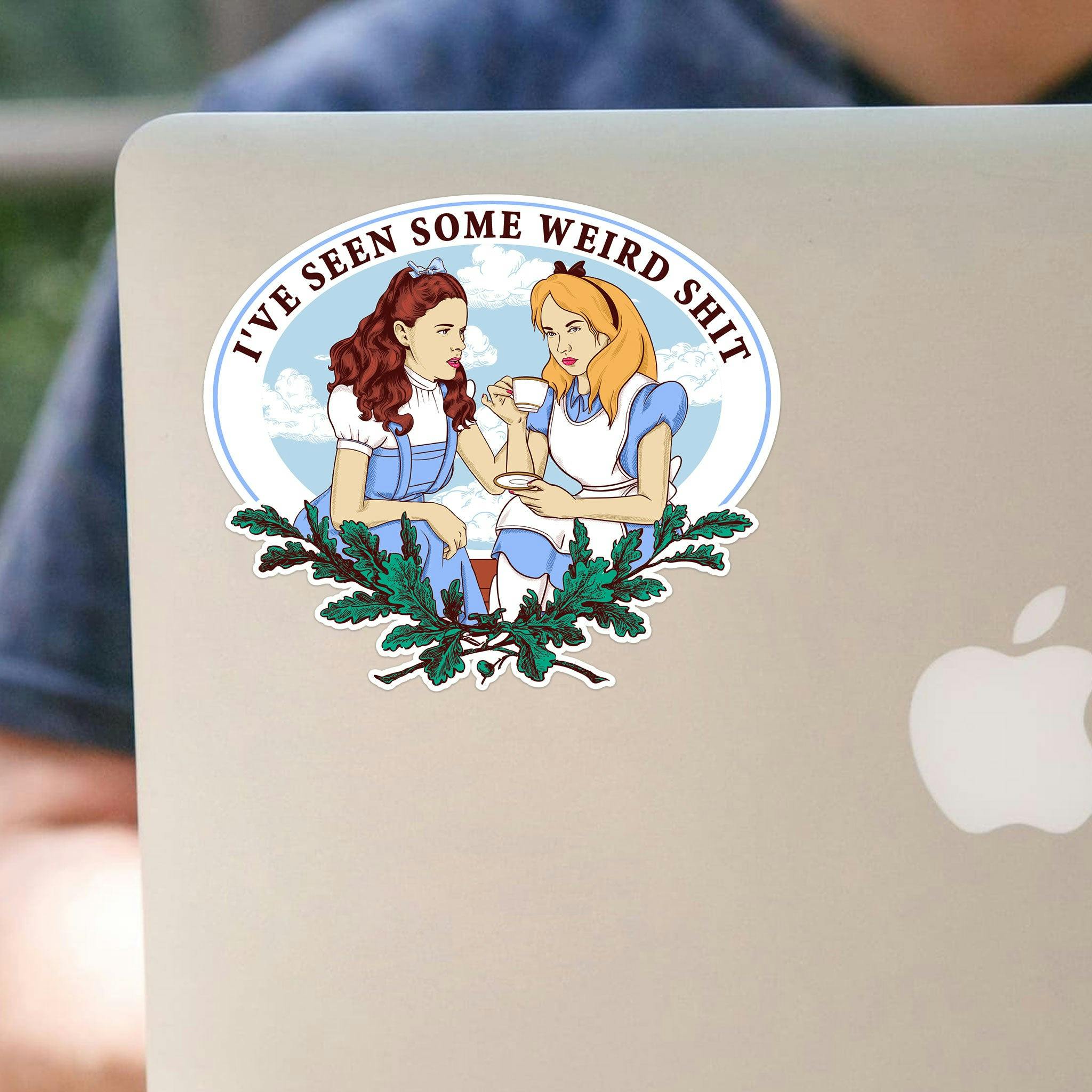 I've Seen Some Weird Sh*t Sticker